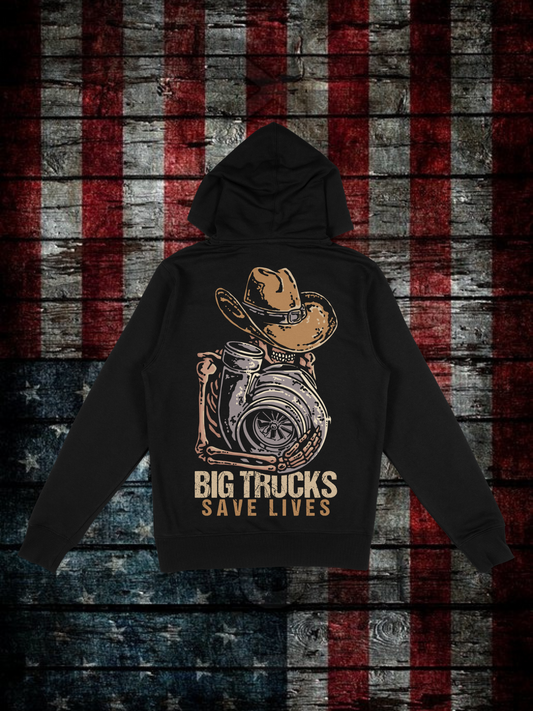 Big Trucks Saves Lives Hoodie